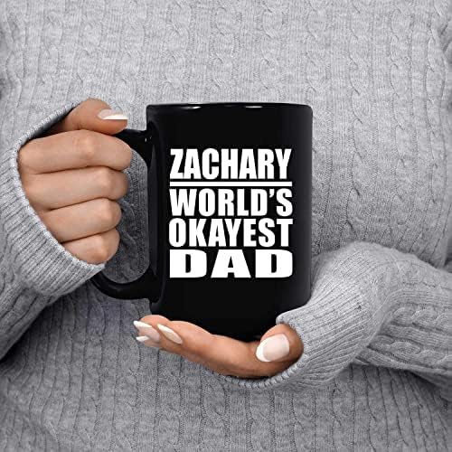 Designsify Zachary svijetu Okayest Tata, 15oz crna kafa šolja keramičke čaj-kup Drinkware sa ručkom, pokloni