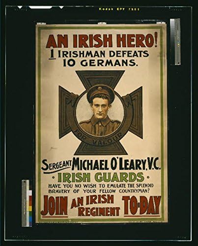 HistoricalFindings Foto: Irski heroj, narednik Michael O'leary, pridruži se Irskom puku danas, Prvi svjetski