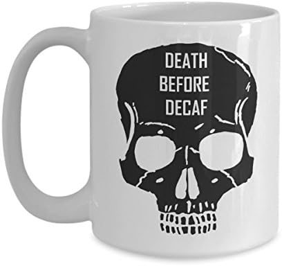 Smrt Prije Šolje Za Kafu Bez Kofeina - Funny Skull Poklon Sa Kofeinom