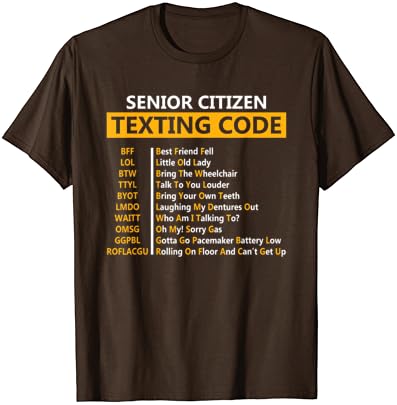 Funny Senior Citizen Texting code fathers day for Djed T-Shirt